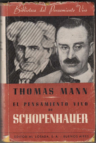 1939 Schopenhauer Por Thomas Mann Traduccion De Xul Solar 0
