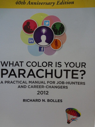 Livro What Color Is Your Parachute? 2012: A Practical Manual For Job-hunters And Career-changers Richard Bolles 0