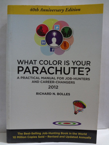 Livro What Color Is Your Parachute? 2012: A Practical Manual For Job-hunters And Career-changers Richard Bolles 1