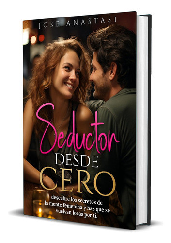 Libro Digital  Seductor Desde Cero 0
