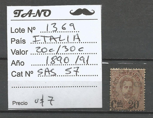 Lote1369 Italia 20c/30 Cent. Año 1890/91 Sas# 57 Estampilla 1