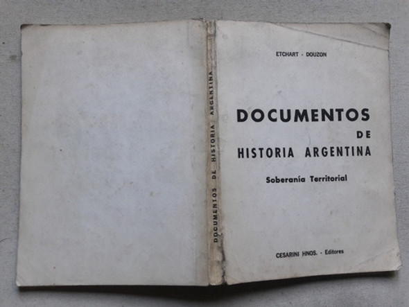 Documentos De Historia Argentina - Soberania Territorial 0