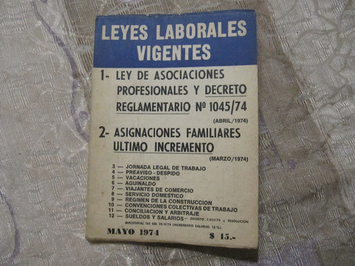 Leyes Laborales Vigentes - Mayo 1974 0