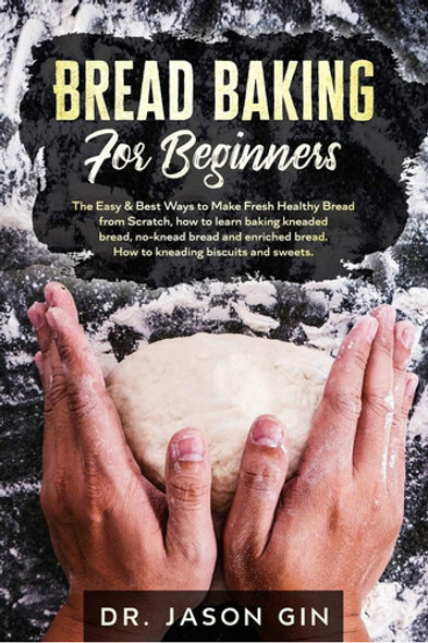 Libro: Bread Baking For Beginners: The Easy & Best Ways To 0