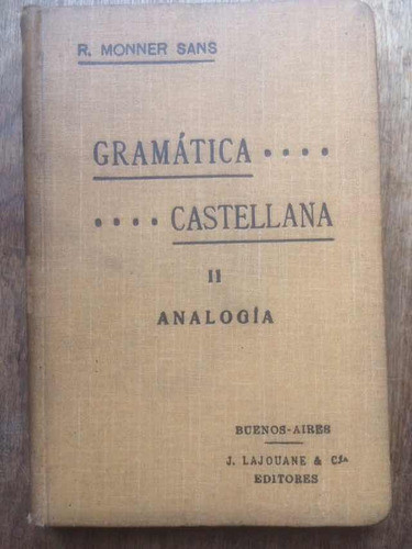 Gramática Casrellana  Analogia  Monner Sans B12 0