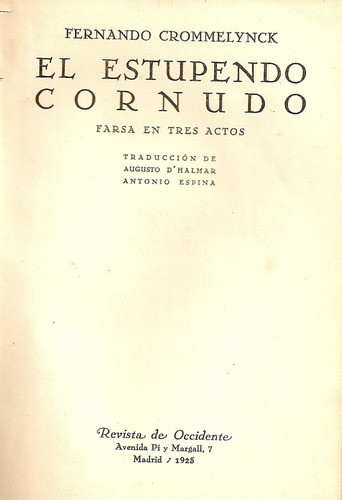 El Estupendo Cornudo (teatro) - Fernando Crommelynck 0