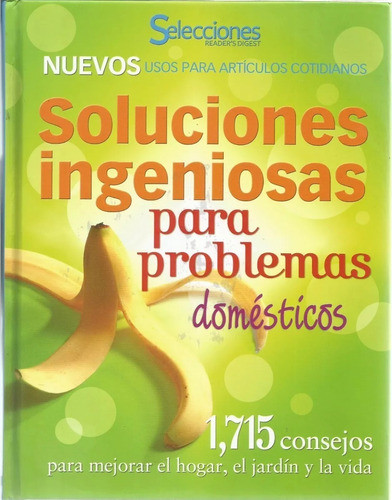 Soluciones Ingeniosas Para Problemas Domésticos Reader's Dig 0