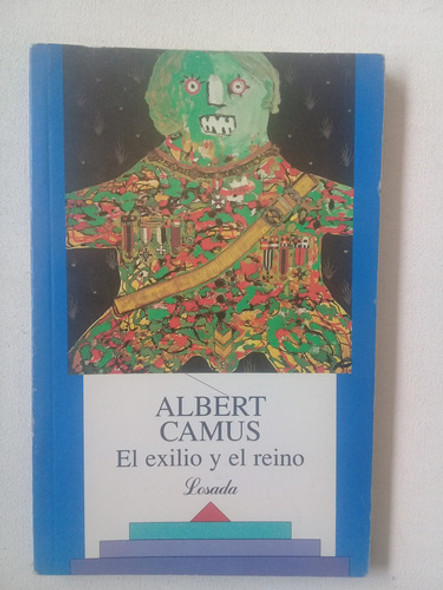 El Exilio Y El Reino - Albert Camus 0