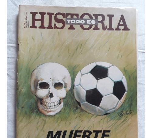 Todo Es Historia N° 209 Año 1984 Muerte En Cancha Huracan 0