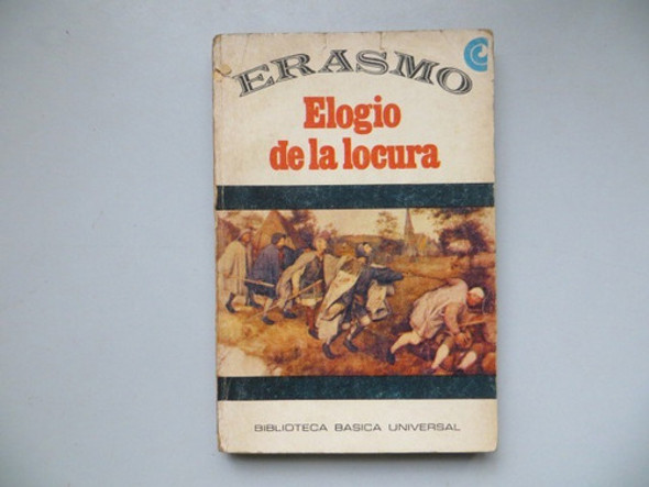 Elogio De La Locura Erasmo Centro Editor De America Latina 0