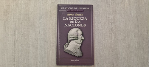 La Riqueza De Las Naciones - Adam Smith 0