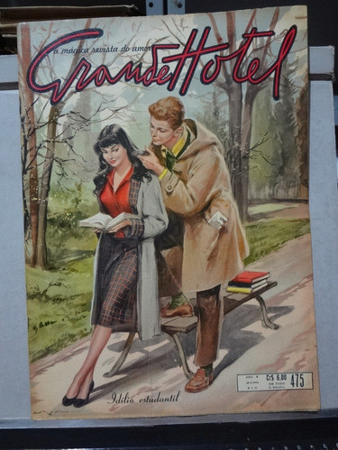 Revista Grande Hotel Fotonovela 1956 Nº 475 Idilio Estudanti 0