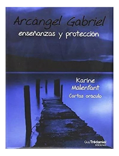 Oráculo Arcángel Gabriel Enseñanzas Protección Cartas Librit 0