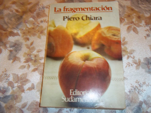 La Fragmentacion - Piero Chiara 0