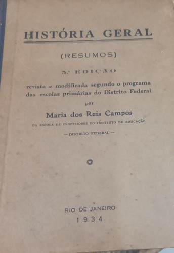 História Geral ( Resumos) De Maria Dos Reis Campos 1934 0