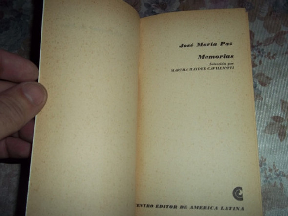 Memorias Del General Jose Maria Paz - Martha H. Cavilliotti 1
