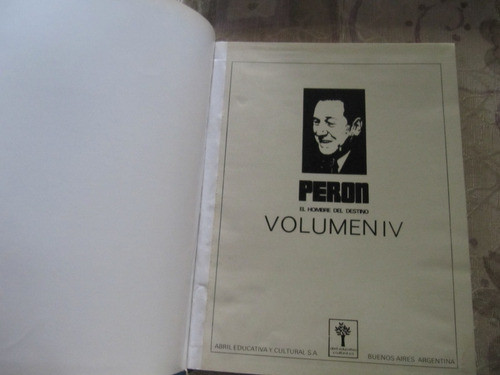 Peron - El Hombre Del Destino - Tomo 4 - Carlos Civita 1