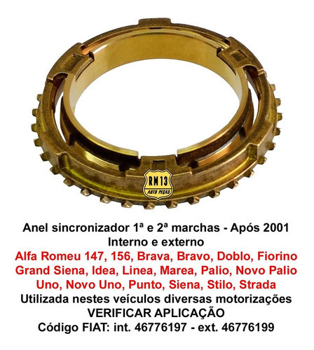 Anel Sincronizador 1ª E 2ª Palio Uno Doblo Idea Punto Stilo Strada Siena Após 2001 Fire Etorq Fgp Interno E Externo 1