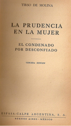 La Prudencia En La Mujer - Tirso De Molina - Espasa Calpe 0