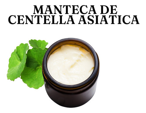 Manteca De Centella Asiática 500g - Apto Cosmética 0