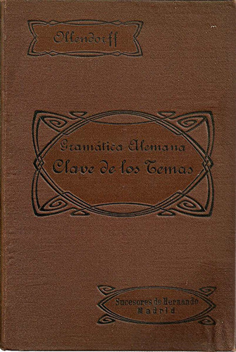 Gramatica Alemana (metodo Ollendorff) - Eduardo Benot 0