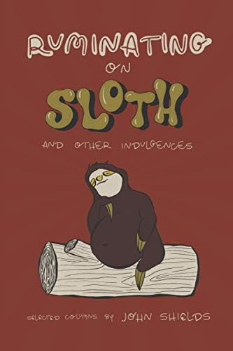 Libro:  Ruminating On Sloth: And Other Indulgences 0