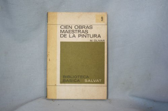 Cien Obras Maestras De La Pintura, M. Olivar 0