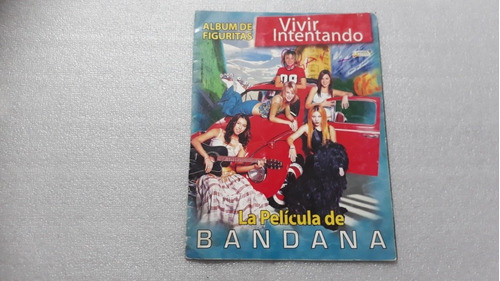 Álbum Bandana La Película Vivir Intentando (incompleto). 0