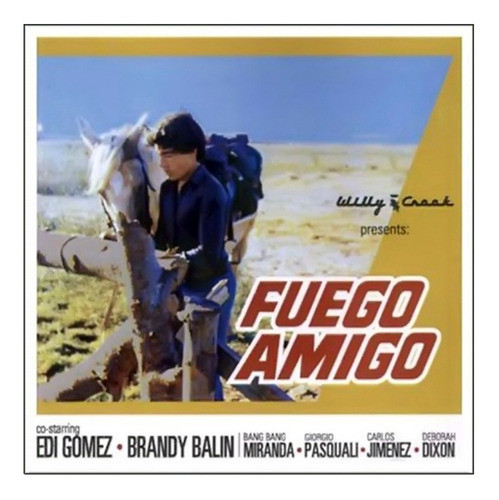 Cd Willy Crook - Fuego Amigo - Rgs 0