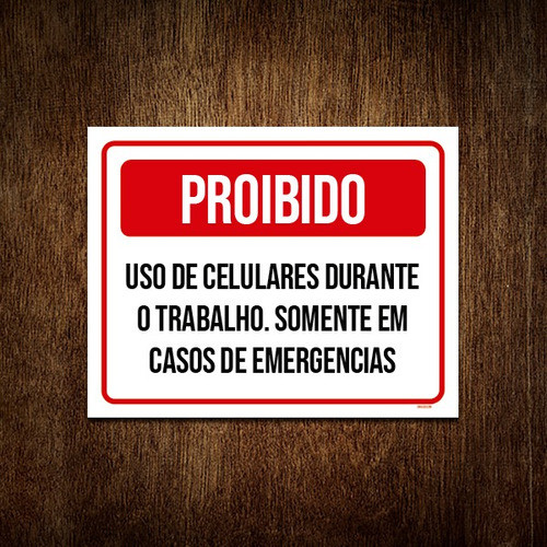 Kit 3 Placas Proibido Uso Celulare Durante Trabalho 0