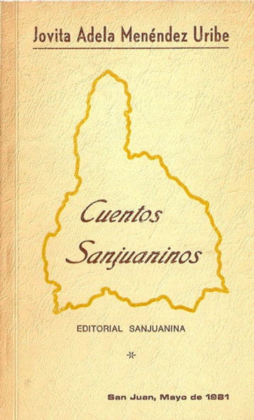 Cuentos Sanjuaninos - Jovita Adela Menendez Uribe 0
