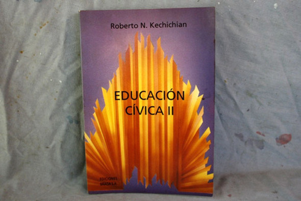 Educacion Civica 2, Roberto N. Kechichian 0