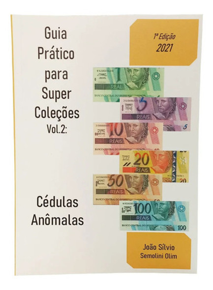 Livro Catálogo Cédulas Anômalas Super Coleções 0