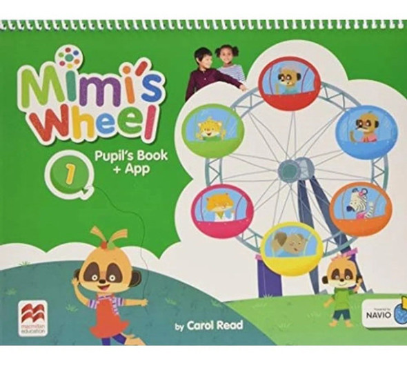 Mimi S Wheel 1 - Students Book + App Navio - Macmillan 0