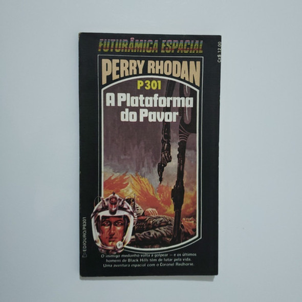 Perry Rhodan 301 : A Plataforma Do Pavor - 3ª Edição 0