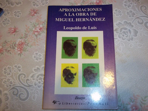 Aproximaciones A Obra De Miguel Hernandez - Leopoldo De Luis 0