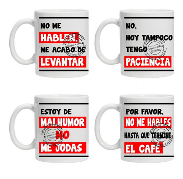 Tazas Malhumor, Recién Me Levanto, No Me Hables 0
