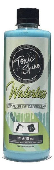 Toxic Shine Waterless Limpiador En Seco 600ml 0