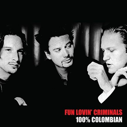 Fun Lovin' Criminals 100% Columbian Limited Edition White Lp 0