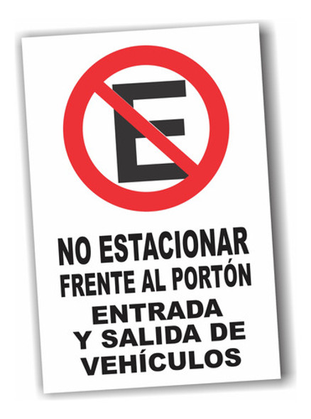 Cartel En En Pvc No Estacionar Frente Al Portón Entrada ... 0