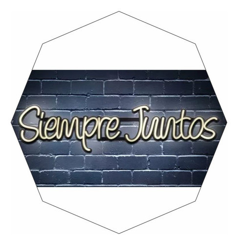 Cartel Neón Led Siempre Juntos - Decoración - Luminoso 0
