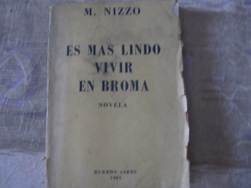 Es Mas Lindo Vivir En Broma - M. Nizzo 0
