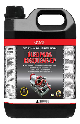 Quimatic Ep De 5 L - Rosquear Ep - Para Rosqueadeira  Ap2 0