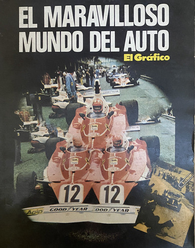 El Maravilloso Mundo Del Auto, El Gráfico, 1976, 210 Pág Ez3 0