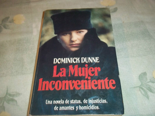 La Mujer Inconveniente - Dominick Dunne 0