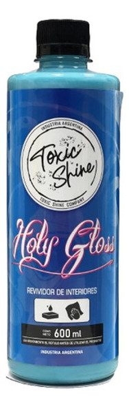 Holy Gloss Toxic Shine 600ml 0