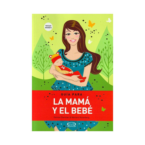 Guía Para La Mamá Y El Bebé - Mosca 0