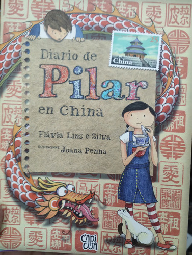 Diario De Pilar En China  Flavia Lins E Silva Nuevo! 0