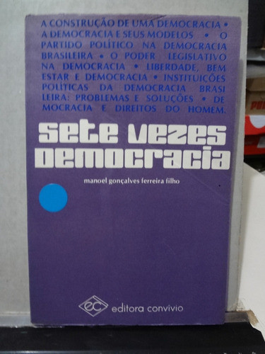 Livro Sete Vezes Democracia Manoel Gonçalves Ferreira Filho 0