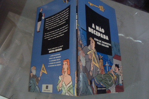 Llvro Noites Negras / Jean Luc Fromental / A Mao Decepada 1